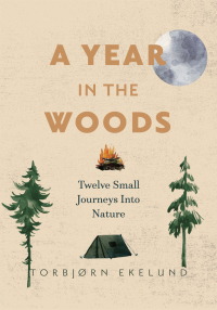 Titelbild: A Year in the Woods 9781771645126
