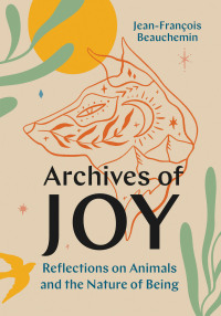 Cover image: Archives of Joy 9781771649322
