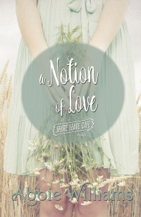 Cover image: A Notion of Love 1st edition 9781771681070