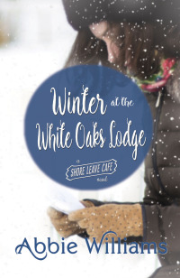 Cover image: Winter at the White Oaks Lodge 1st edition 9781771681087