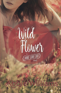 Cover image: Wild Flower 1st edition 9781771681094