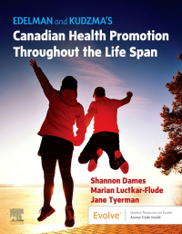 Cover image: Edelman and Kudzma's Canadian Health Promotion Throughout the Life Span 1st edition 9781771722254