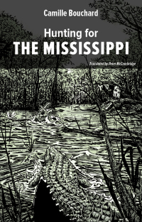Cover image: Hunting for the Mississippi 1st edition 9781771860727
