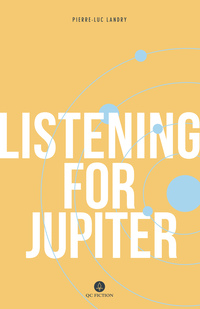 Cover image: Listening for Jupiter 1st edition 9781771860987
