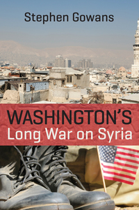 Imagen de portada: Washington's Long War on Syria 1st edition 9781771861083