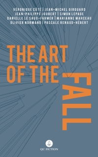 表紙画像: The Art of the Fall 9781771862110