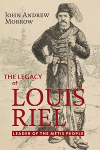 Omslagafbeelding: The Legacy of Louis Riel 9781771863155