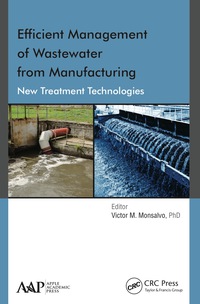 Omslagafbeelding: Efficient Management of Wastewater from Manufacturing 1st edition 9781771881715