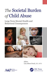Cover image: The Societal Burden of Child Abuse 1st edition 9781771882446