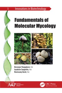 Omslagafbeelding: Fundamentals of Molecular Mycology 1st edition 9781771882538
