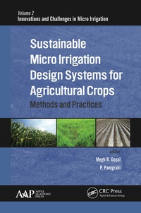 Omslagafbeelding: Sustainable Micro Irrigation Design Systems for Agricultural Crops 1st edition 9781771882743