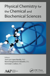 Titelbild: Physical Chemistry for the Chemical and Biochemical Sciences 1st edition 9781774635636