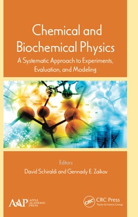 صورة الغلاف: Chemical and Biochemical Physics 1st edition 9781774635988