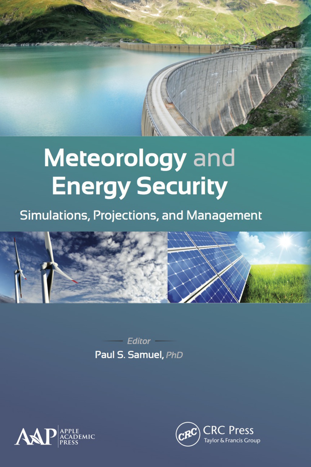 Meteorology and Energy Security Simulations, Projections, and Management 1st Edition