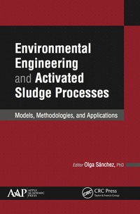 Cover image: Environmental Engineering and Activated Sludge Processes 1st edition 9781771883887