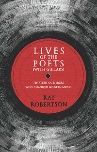 Omslagafbeelding: Lives of the Poets (with Guitars) 9781771960724