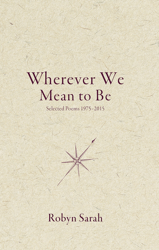 Cover image: Wherever We Mean to Be 9781771961806