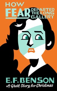 Imagen de portada: How Fear Departed the Long Gallery 9781771961943