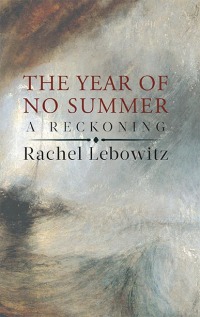 Imagen de portada: The Year of No Summer 9781771962193