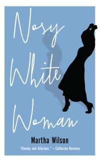 Cover image: Nosy White Woman 9781771962896