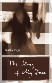 Cover image: The Story of My Face 9781771962957