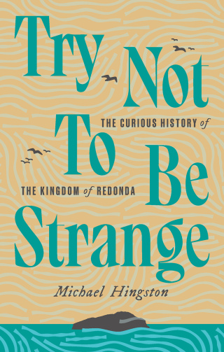 表紙画像: Try Not to Be Strange 9781771964159