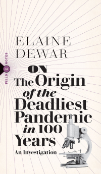 Cover image: On the Origin of the Deadliest Pandemic in 100 Years 9781771964258