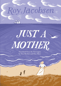 Cover image: Just a Mother 9781771965187