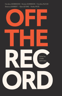Cover image: Off the Record 9781771965453