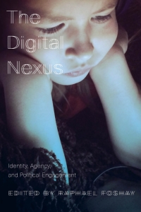 Imagen de portada: The Digital Nexus 9781771991292