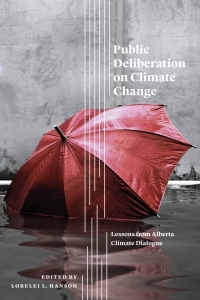 Imagen de portada: Public Deliberation on Climate Change 9781771992152
