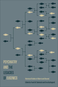 Titelbild: Psychiatry and the Legacies of Eugenics 9781771992657