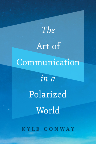 Cover image: The Art of Communication in a Polarized World 9781771992930