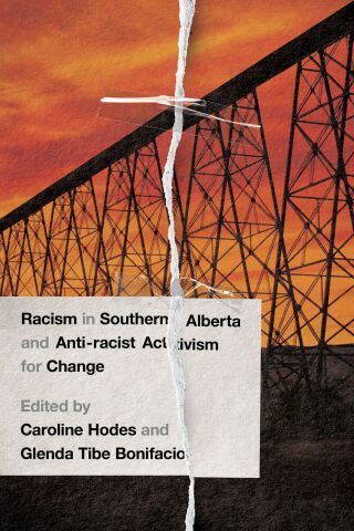 Omslagafbeelding: Racism in Southern Alberta and Anti-racist Activism for Change 9781778290008