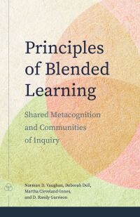 Cover image: Principles of Blended Learning 9781771993920