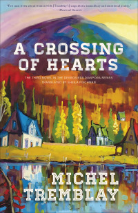 Omslagafbeelding: A Crossing of Hearts 9781772010114