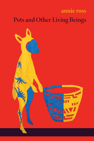 Cover image: Pots and Other Living Beings 9781772012361