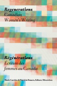 Cover image: Regenerations / Régénérations 9780888646279