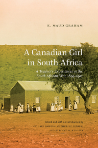Cover image: A Canadian Girl in South Africa 9781772120462