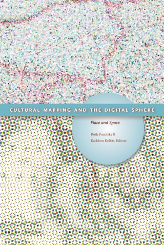 صورة الغلاف: Cultural Mapping and the Digital Sphere 9781772120493
