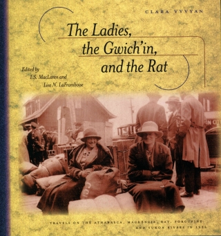 Cover image: The Ladies, the Gwich'in, and the Rat 9780888643025