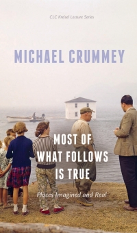 Cover image: Most of What Follows is True 9781772124576