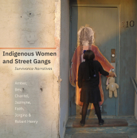 Omslagafbeelding: Indigenous Women and Street Gangs 9781772125498