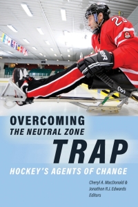 Omslagafbeelding: Overcoming the Neutral Zone Trap 9781772125795