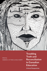 Imagen de portada: Troubling Truth and Reconciliation in Canadian Education 9781772126006