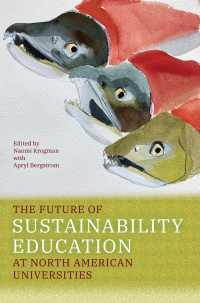 Omslagafbeelding: The Future of Sustainability Education at North American Universities 9781772126303