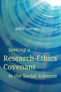 Omslagafbeelding: Seeking a Research-Ethics Covenant in the Social Sciences 9781772126549