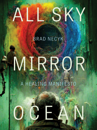 Cover image: All Sky, Mirror Ocean 9781772126778