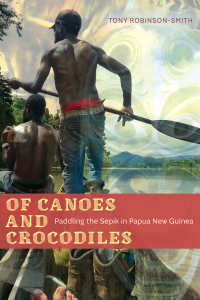 Cover image: Of Canoes and Crocodiles 9781772127348