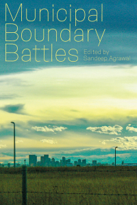 表紙画像: Municipal Boundary Battles 9781772127454